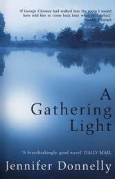 Cover of: A Gathering Light by Jennifer Donnelly