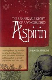 Cover of: Aspirin by Diarmuid Jeffreys