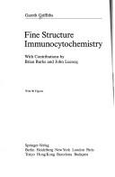 Fine structure immunocytochemistry by Gareth Griffiths