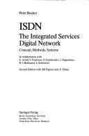 ISDN, das diensteintegrierende digitale Nachrichtennetz by P. Bocker