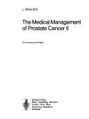 Cover of: The Medical management of prostate cancer II