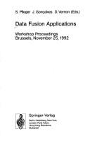 Cover of: Data fusion applications: workshop proceedings, Brussels, November 25, 1992