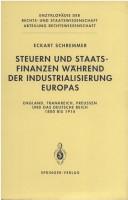 Cover of: Steuern und Staatsfinanzen während der Industrialisierung Europas by Eckart Schremmer