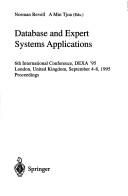 Cover of: Database and expert systems applications: 6th international conference, DEXA '95, London, United Kingdom, September 4-8, 1995 : proceedings