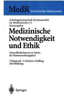 Cover of: Medizinische Notwendigkeit und Ethik: Gesundheitschancen in Zeiten der Ressourcenknappheit