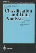 Cover of: Classification and data analysis: theory and application : proceedings of the biannual meeting of the Classification Group of Societa Italia di Statistica (SIS), Pescara, July 3-4, 1997