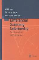 Cover of: Differential scanning calorimetry by G. Höhne, G.W.H. Höhne, W. Hemminger, H.-J. Flammersheim, G. Höhne