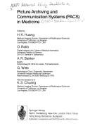 Cover of: Picture Archiving and Communication Systems in Medicine (NATO ASI Series F: Computer & Systems Sciences)