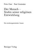 Cover of: Der Mensch: Stufen seiner religiosen Entwicklung : ein strukturgenetischer Ansatz (Religion und Entwicklung)