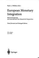 Cover of: European Monetary Integration by Paul J. J. Welfens