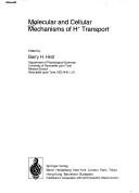 Molecular and cellular mechanisms of H [plus] transport by NATO Advanced Research Workshop on Molecular and Cellular Mechanisms of H [plus] transport (1993 York, England)