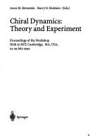 Cover of: Chiral dynamics: theory and experiment : proceedings of the workshop held at MIT, Cambridge, MA, USA, 25-29 July 1994