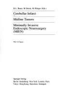 Cover of: Cerebellar infarct, midline tumors, minimally invasive endoscopic neurosurgery (MEIN)