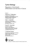 Cover of: Tumor Biology by Differentiation, and Genetics in Cancer" (1995 : Porto Karras, Chalkidike, Greece) NATO Science Institute "Regulation of Cell Growth