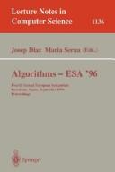 Cover of: Algorithms - Esa '96: Fourth Annual European Symposium, Barcelona, Spain, September 25-27, 1996 : Proceedings (Lecture Notes in Computer Science)