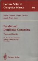Cover of: Parallel and Distributed Computing: Theory and Practice. First Canada-France Conference, Montreal, Canada, May 19 - 21, 1994. Proceedings (Lecture Notes in Computer Science)