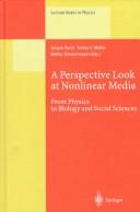 Cover of: A perspective look at nonlinear media: from physics to biology and social sciences