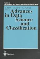 Cover of: Advances in Data Science and Classification by Alfredo Rizzi, Maurizio Vichi, Hans Hermann Bock