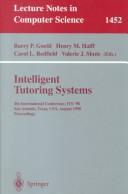 Cover of: Intelligent tutoring systems by International Conference, ITS (4th 1998 San Antonio, Tex.)