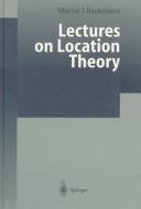 Cover of: Lectures on Location Theory
