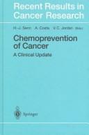 Cover of: Chemoprevention of cancer by H.-J Senn, A. Costa, V.C. Jordan.