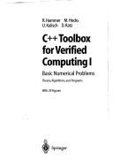 C++ toolbox for verified computing I by Rolf Hammer, Matthias Hocks, Ulrich Kulisch, Dietmar Ratz