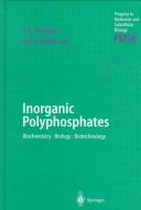 Cover of: Inorganic polyphosphates by Heinz C. Schröder, Werner E.G. Müller.