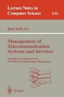 Cover of: Management of Telecommunication Systems and Services: Modelling and Implementing Tmn-Based Multi-Domain Management (Lecture Notes in Computer Science)