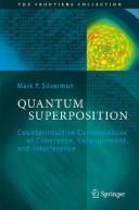 Quantum superposition by Mark P. Silverman