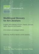 Cover of: IFLA 75: Multilingual Glossary For Art Librarians (Ifla Publications, 75)