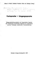 Fachsprache, Umgangssprache by Konferenz Fachsprachliche Texte, Umgangssprachliche Kommunikation Homburg vor der Höhe 1974.