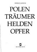 Cover of: Polen: Traumer, Helden, Opfer (Ein Stern-Buch)
