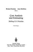 Cover of: Cost analysis and estimating: shifting U.S. priorities