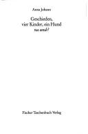 Cover of: Geschieden, vier Kinder, ein Hund--na und? by Anna Johann