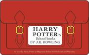 Harry Potter Schoolbooks (Fantastic Beasts and Where To Find Them / Quidditch Through The Ages) by J. K. Rowling