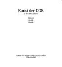 Cover of: Kunst der DDR in den 80er Jahren: Malerei, Grafik, Plastik : Galerie der Stadt Esslingen am Neckar, Villa Merkel