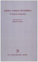 Cover of: De politia litteraria by Angelo Decembrio