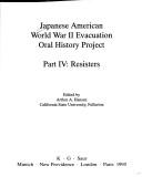Cover of: Japanese American World War II Evacuation Oral History Project by Arthur A. Hansen