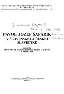 Cover of: Pavol Jozef Šafárik v slovenskej a českej slavistike by International Congress of Slavists (11th 1993 Bratislava, Slovakia)