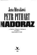 Cover of: Nadoraz: --o Havlovi, Klausovi, Meciarovi a revoluci, ktera pozira sve deti