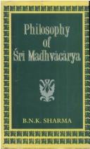 Cover of: Philosophy of Śrī Madhvācārya