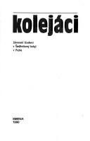 Cover of: Kolejaci: Slovenski studenti v Stefanikovej koleji v Prahe (Edicia Orientacia)