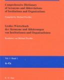 Cover of: Comprehensive Dictionary of Acronyms and Abbreviations of Institutions and Organizations