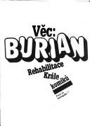 Cover of: Věc, Vlasta Burian: rehabilitace krále komiků