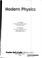 Cover of: Modern Physics