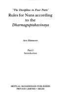 Cover of: Rules for Nuns According to the Dharmaguptakavinaya: The Discipline in Four Parts (3 Book Set) (Buddhist Tradition)