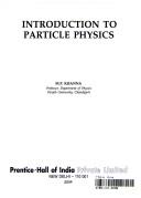 Cover of: Introduction to Particle Physics by M.P. Khanna