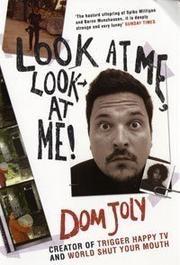 Cover of: Look at Me, Look at Me!
