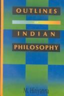 Cover of: Outlines of Indian Philosophy. by M. Hiriyanna