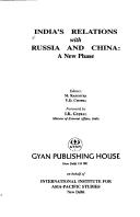 Cover of: India's relations with Russia and China: a new phase
